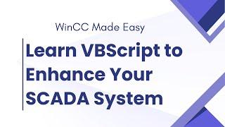 WinCC Made Easy - Learn VBScript to Enhance Your SCADA System | Koenig Solutions