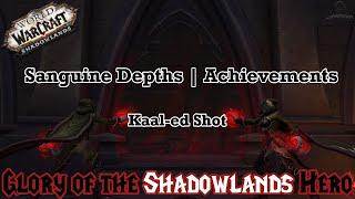 Glory of the Shadowlands Hero | Kaal-ed Shot