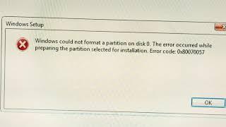 Windows could not format a partition on disk 0 . Error code:0x80070057 January 16, 2021