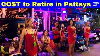 How much does it COST to Retire in Pattaya Thailand ?