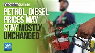 Petrol, Diesel Prices May Stay Mostly Unchanged | Dawn News English