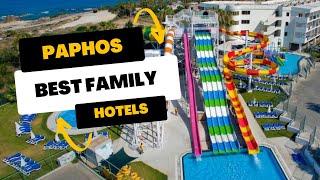 ️5 Best Family Hotels to Stay in Paphos Cyprus I Top Picks!