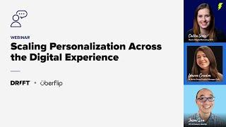 How to Scale Personalization Across the Digital Experience