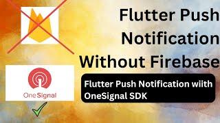 Flutter one signal Flutter push Notification OneSignal push Notification without firebase FCM