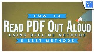 How to Read PDF Out Aloud using 6 Offline Methods