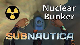 I built a Nuclear Bunker in Subnautica