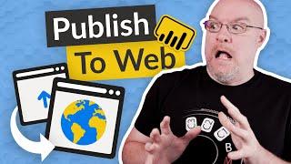 Power BI Publish to Web can be SCARY!?!