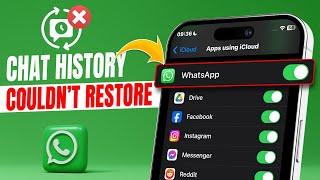 How to Fix Couldn't Restore WhatsApp Chat History on Iphone | WhatsApp Couldn't Restore Messages