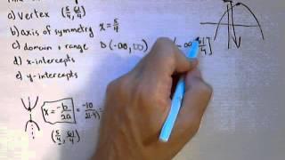 For a Quadratic Function find Vertex, Axis of Symmetry, Domain and Range, Intercepts