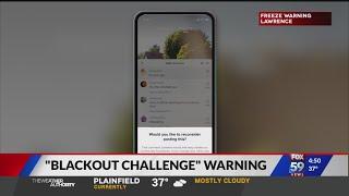 Officials warning about viral "blackout challenge"