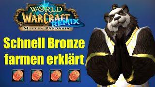 SCHNELL Bronze farmen erklärt | WoW Remix Mists of Pandaria