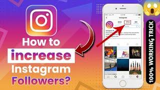 How To Increase Real Instagram Followers In One Click| 101% Working Trick️️