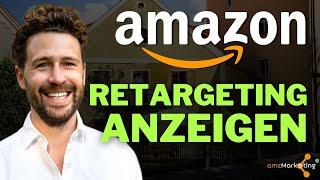 Amazon Retargeting Anzeigen: Wie du aus Besuchern Käufer machst (Sponsored Display Ads)