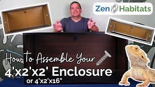 4'x2'x2' & 4'x2'x16" Reptile Enclosure Assembly Instructions | Zen Habitats