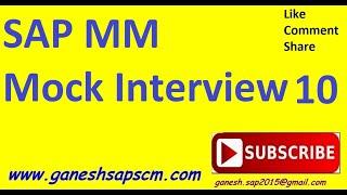 SAP MM Mock Interview 10 | Support Mock Interview | SAP Self Learning and FREE Videos | Best SAP