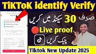 TiKToK identify Verify New Update 2025 | TiK ToK identity verification karne Ka tarika | Shamshad