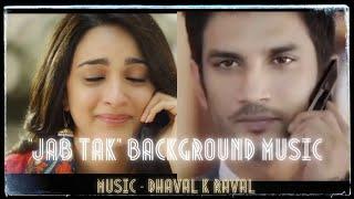 Jab Tak Background Music | Ms Dhoni Movie Music | Dhaval K Raval