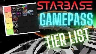 STARBASE GAMEPASS TEIR LIST!!! | Roblox Starbase