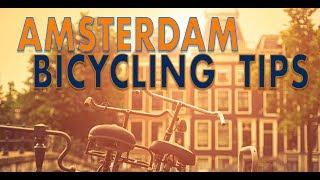 Amsterdam Cycling Tips for Visitors