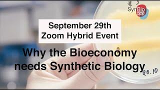 Annual seminar (full 2,5 hours): Why the Bioeconomy needs Synthetic Biology