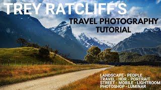 Trey Ratcliff's Travel Photography Tutorial