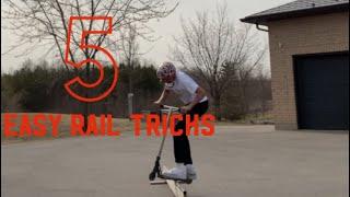 5 Easy Rail Tricks On A Scooter.