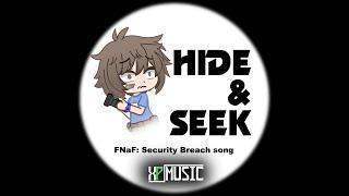 Hide & Seek | lyric video (FNaF Security Breach: RUIN song)