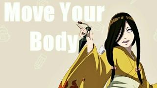 Hanabi Hyuga 「AMV」Move your body
