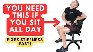 You NEED This If You Sit All Day - Fix Your Stiffness In 2 Minutes!
