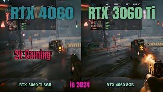 RTX 3060 ti vs 4060 - 1440p gaming, 2024