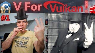 Vulkan For Beginners Tutorial #1