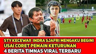 Pengakuan Tak Bersalah Indra Sjafri Usai Depak Pemain Keturunan️4 Berita Timnas Viral Terbaru