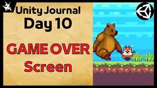 Make a Game Over Screen | Unity Journal: Day 10