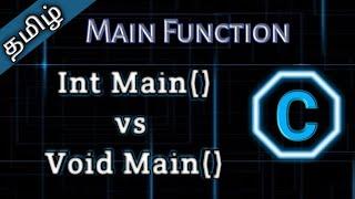 10. Int Main and Void Main in Tamil || Tamil Pro Techniques ||