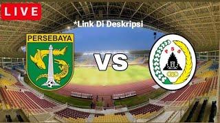  LIVE STREAMING PERSEBAYA VS PSS | LIVE PIALA MENPORA 2021