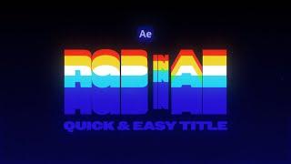 SUPER EASY colorful title animation | Retro After Effects RGB transition