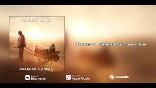 DARKHAN x ANSAR - SAGAN ANA (official audio)2024