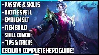 Cecilion Complete Hero Guide! Best Build, Spells, Skill Combo, Tips & Tricks | Mobile Legends