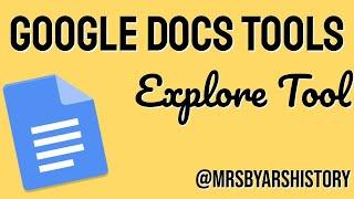 Google Docs: Explore Tool