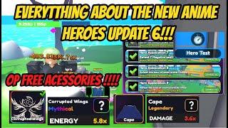 Everything about the new Anime Heroes Update 6 !!! OP Free Acessories !!!