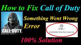 How to Fix Call of Duty  Oops - Something Went Wrong Error in Android & Ios - Please Try Again Later