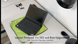 Tutorial: Upgrade your Lenovo Thinkpad 11e SSD and Ram