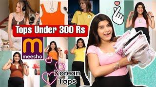 Latest MEESHO Tops KOREAN STYLE SUMMER Tops Under 300 Rs ONLY | Super Style Tips