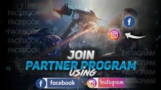 How To Join Free Fire Partner Program Using Instagram Or Facebook ? Partner Program कैसे Join करे ?