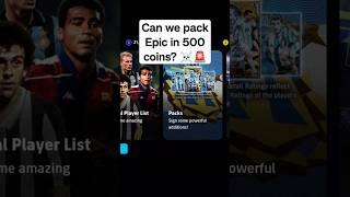 Can we pack Epic in just 500 coins? ️ #shorts #efootballshorts #packopening