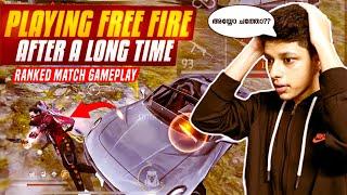 അയ്യോ ഞാൻ ചത്തോ?? Playing Free Fire After a Long Time! Ranked Match Gameplay| Free Fire Malayalam