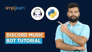 Discord Music Bot Tutorial | Python Music Bot Discord | Python Projects for Resume | Simplilearn