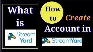 What is StreamYard How to Create account in StreamYard | Tech with Mannat