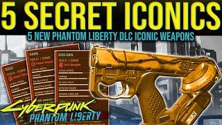 Get These 5 NEW SECRET ICONIC WEAPONS Hidden In The Game NOW! - Cyberpunk 2077 Phantom Liberty