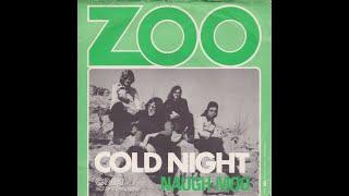 Zoo - Cold night (Nederbeat / pop) | (Groningen) 1973